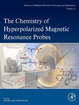 cover image of The Chemistry of Hyperpolarized Magnetic Resonance Probes